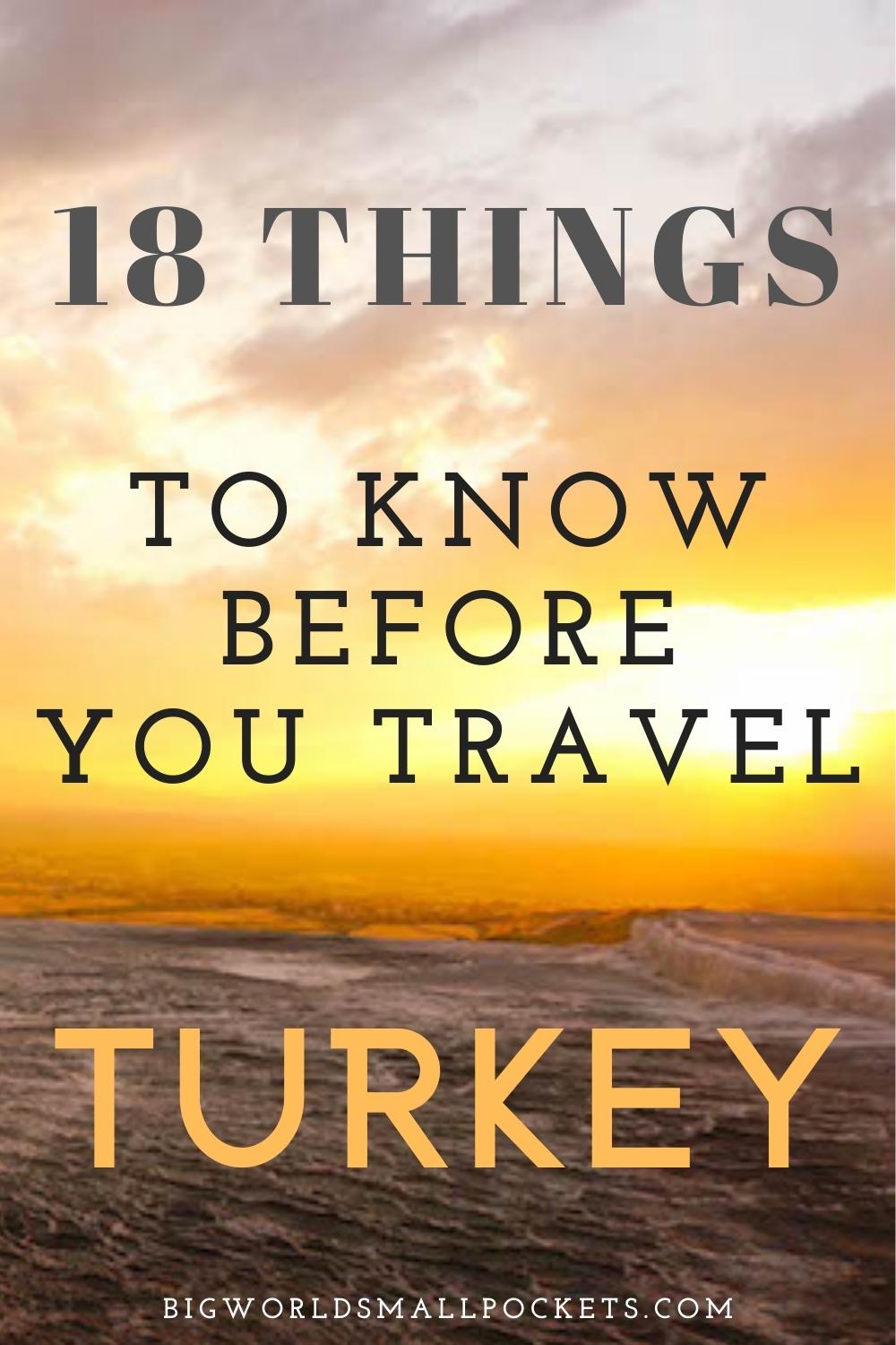 18 Things to Know Before you Travel Turkey