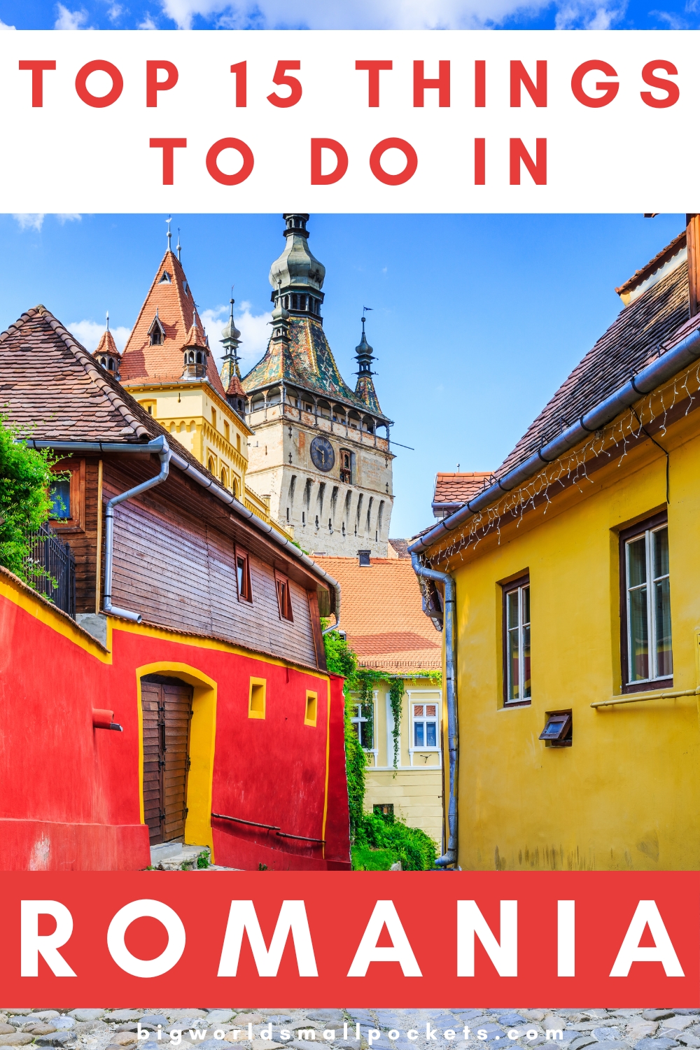 Top 15 Things to Do in Romania