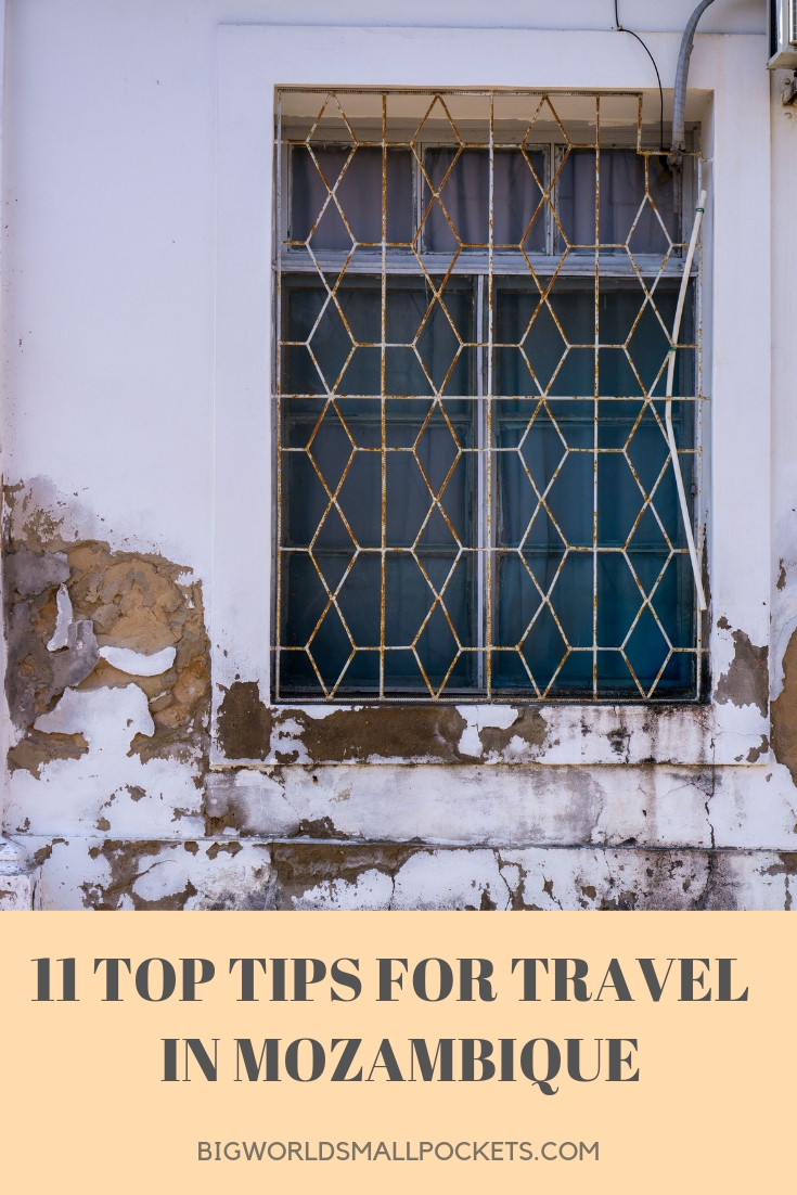 11 Top Tips for Mozambique Travel {Big World Small Pockets}