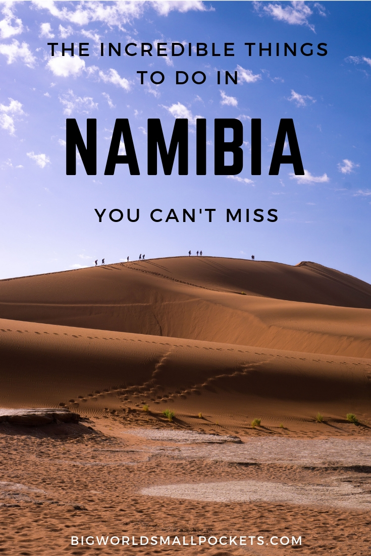 The 10 Incredible Things to Do in Namibia You Can't Miss {Big World Small Pockets}