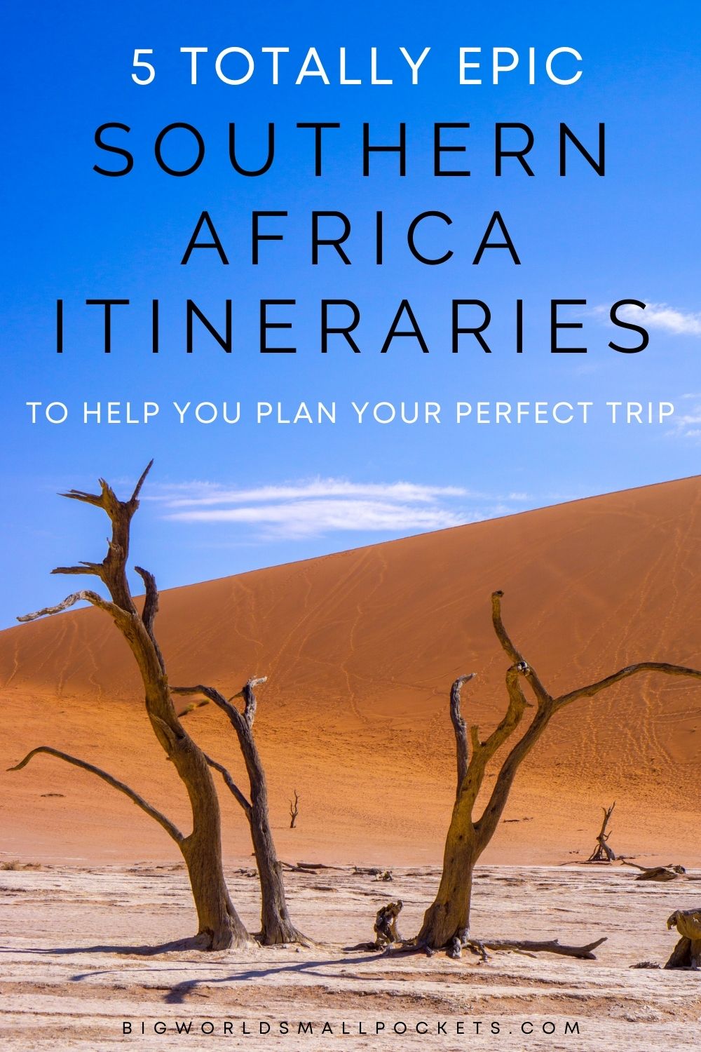 5 Epic Southern Africa Travel Itineraries