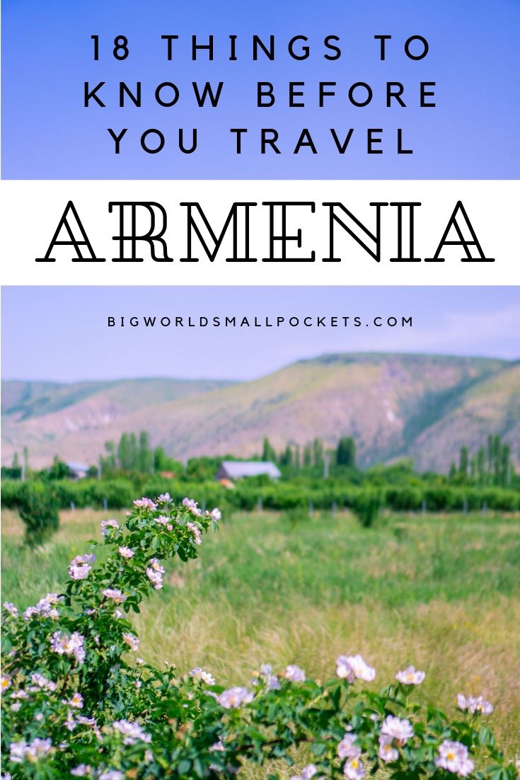 18 Things to Know Before You Travel Armenia {Big World Small Pockets}