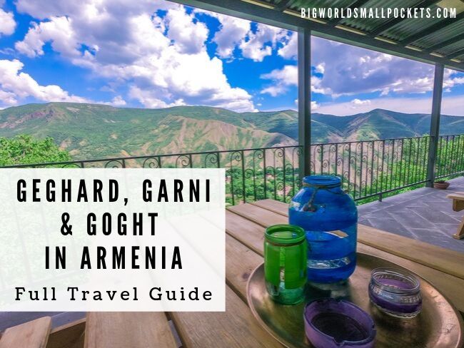 Geghard, Garni & Goght in Armenia