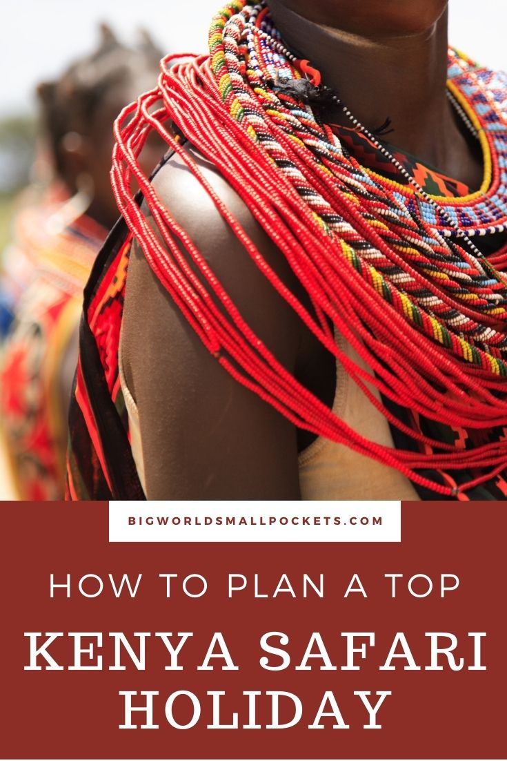 How to Plan a Top Kenya Safari Holiday