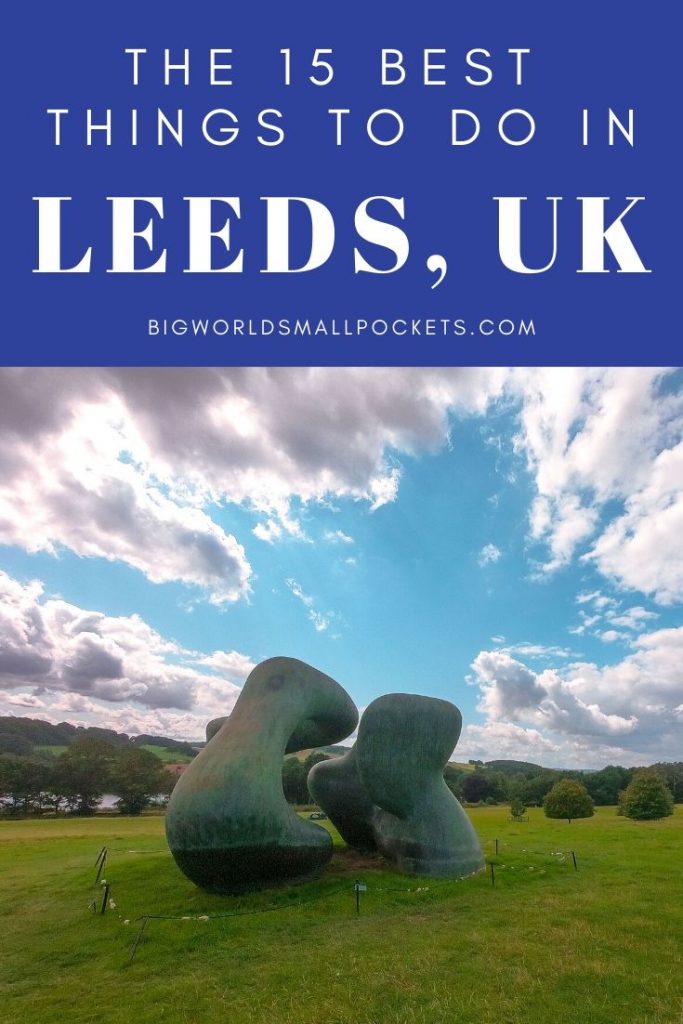 15 Great (And Cheap) Things to Do in the English City of Leeds