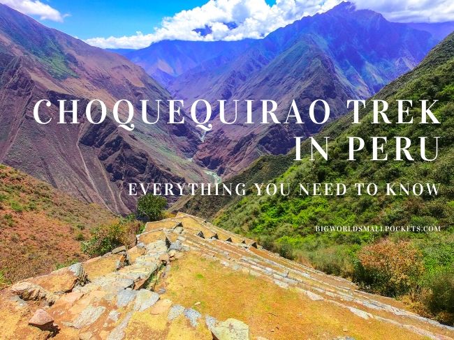 Choquequirao Trek, Peru