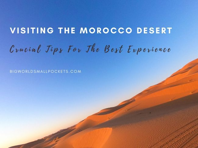 Visiting the Morocco Desert