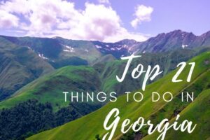 Top 21 Things To Do in Georgia