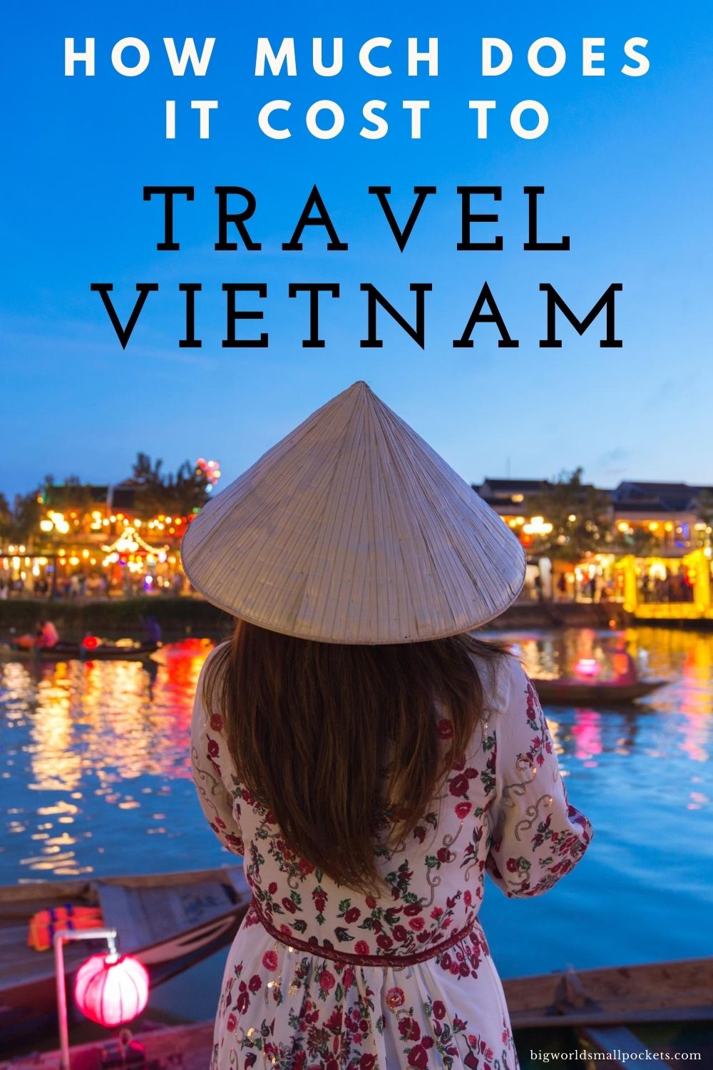 How Much Does It Cost to Travel Vietnam