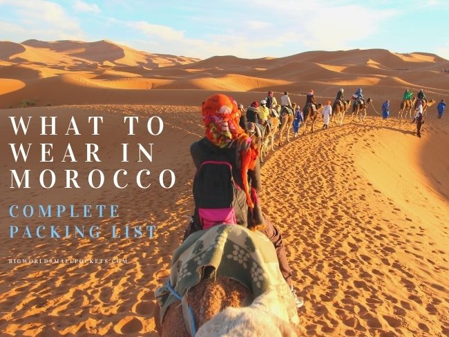 What to Wear in Morocco - The Complete Packing List Guide