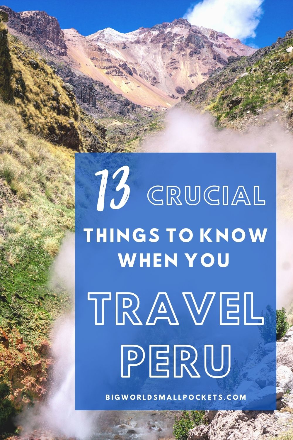 13 Crucial Things To Know When You Travel Peru