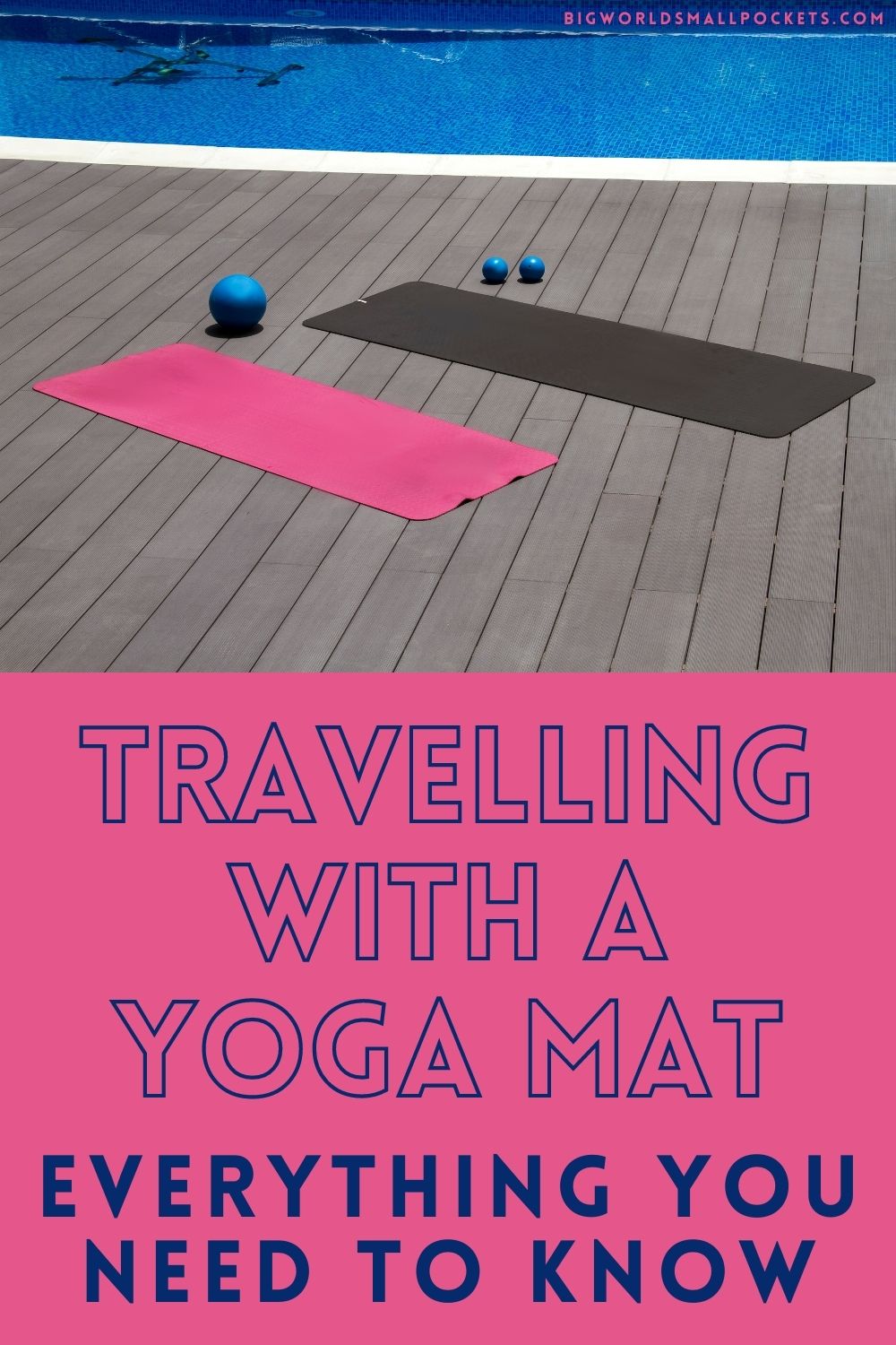 All You Need to Know About Travelling with a Yoga Mat