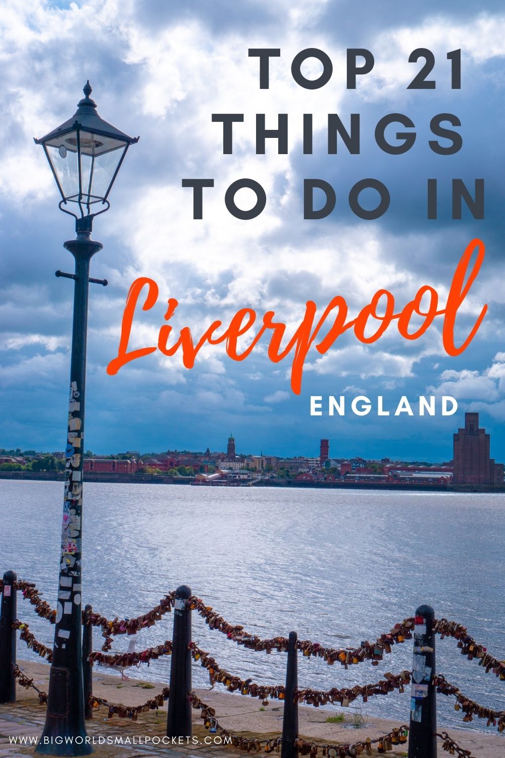 Top 21 Things To Do in Liverpool, England