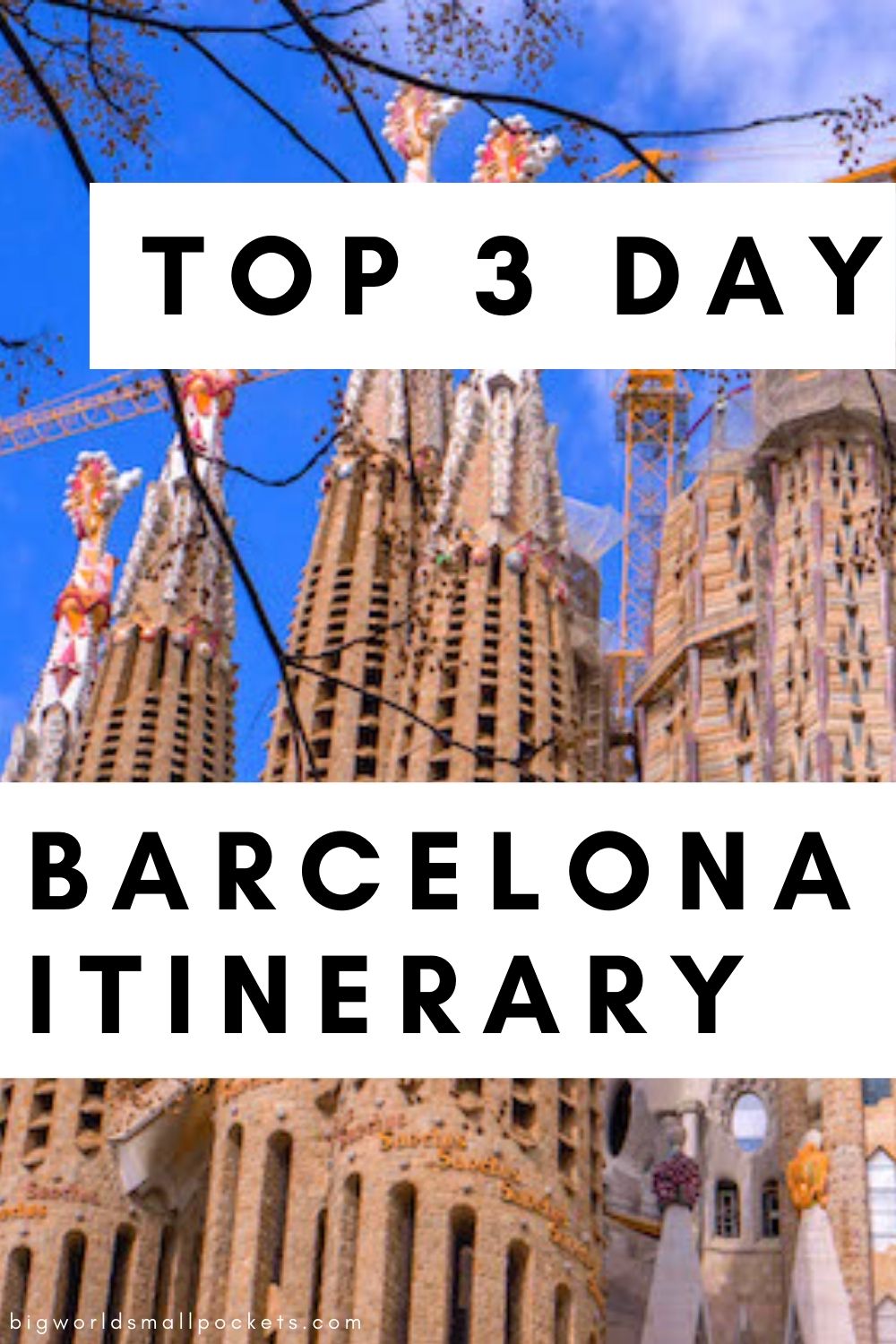 The Best 3 Day Barcelona Itinerary