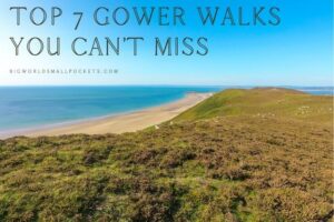 Top 7 Gower Walks You Can’t Miss