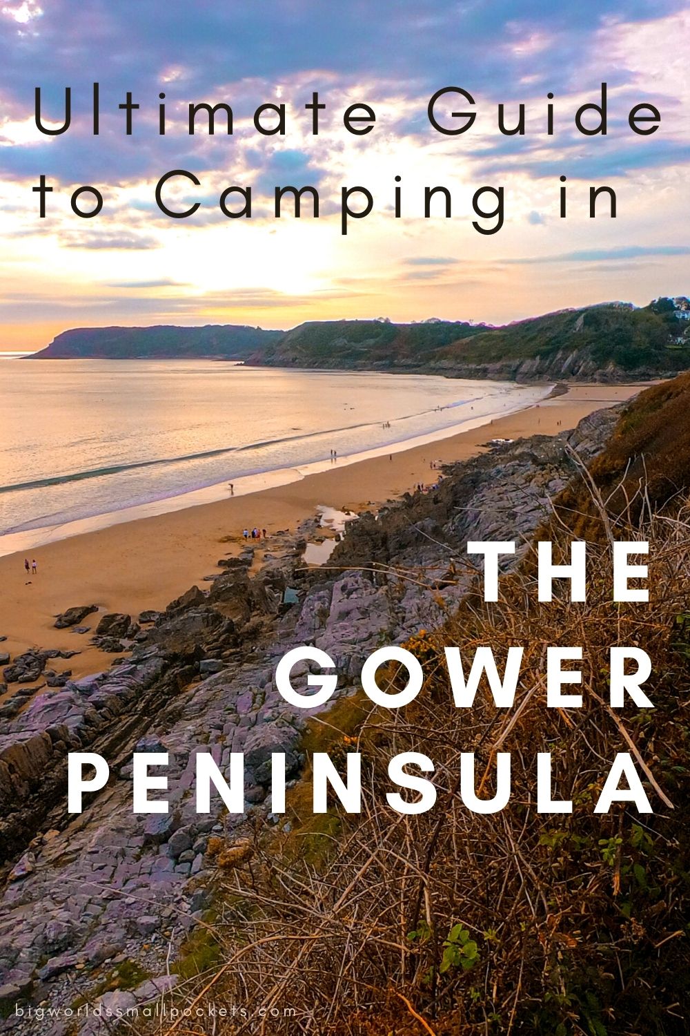 The Complete Guide to Camping in Camping in the Gower