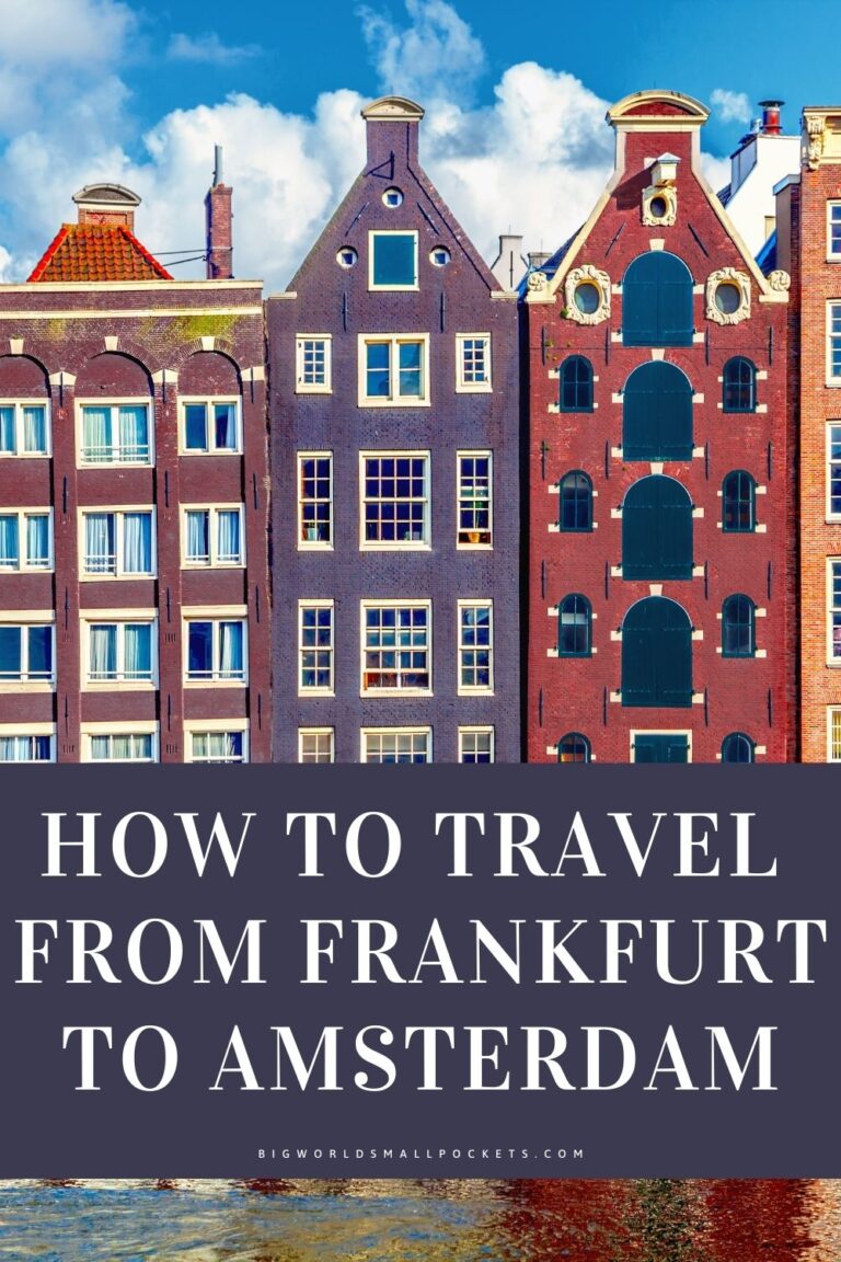 How to Travel from Frankfurt to Amsterdam - Big World Small Pockets