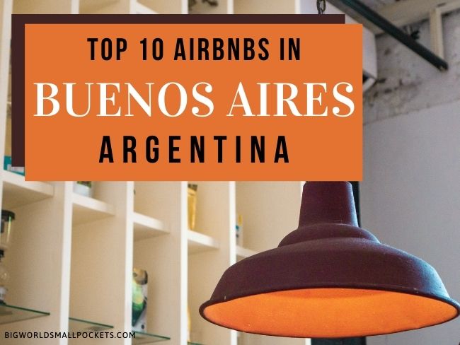 Top 10 Airbnbs in Buenos Aires