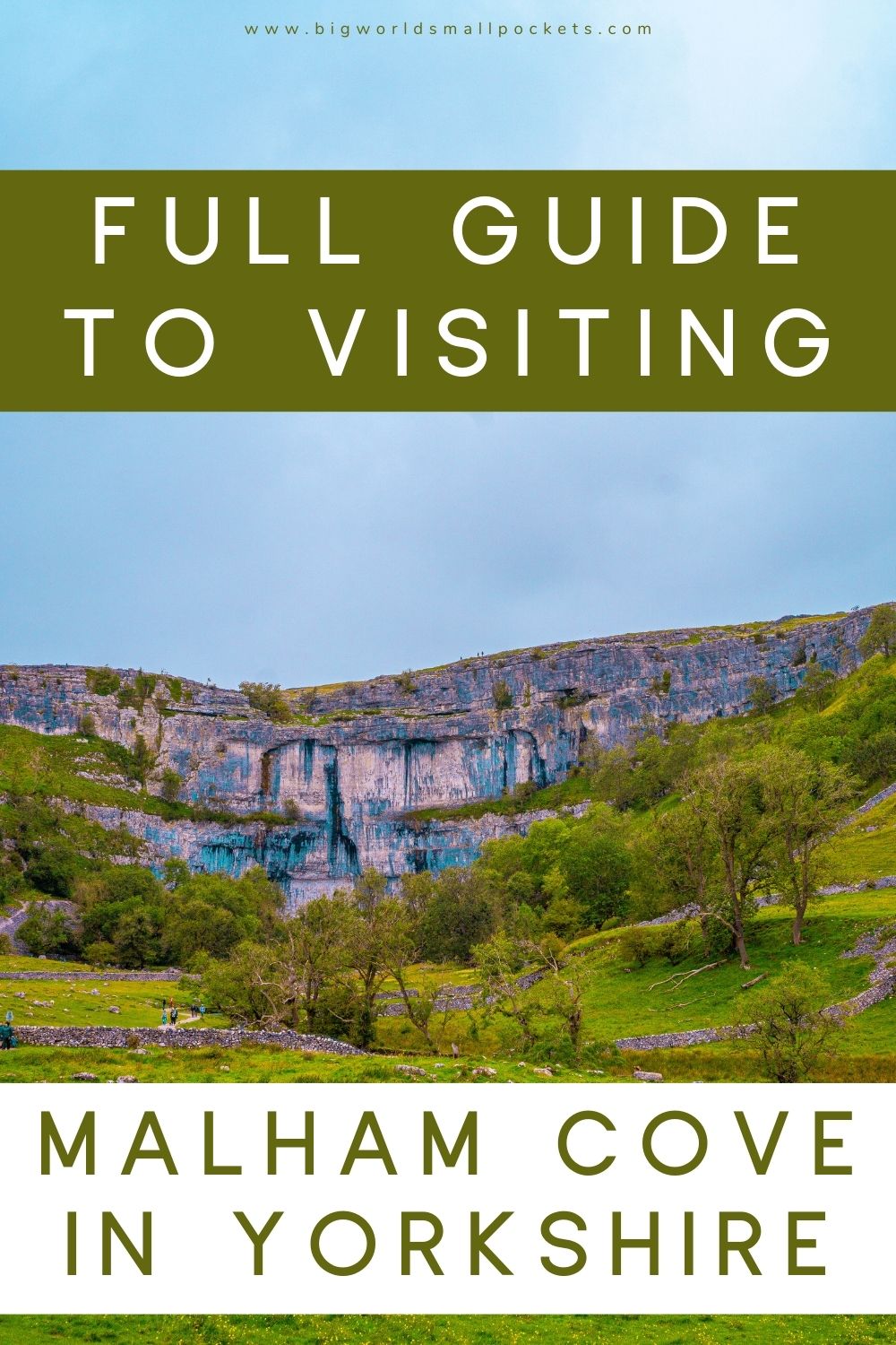 Ultimate Guide to Visiting Yorkshire's Malham Cove