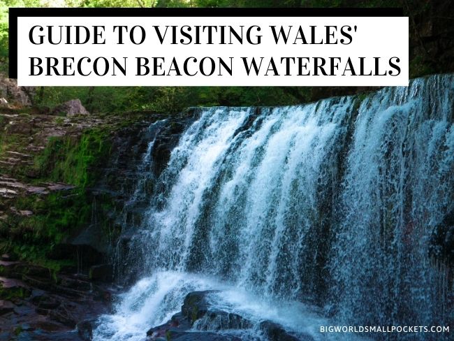 Guide to Visiting the Brecon Beacon Waterfalls in Wales