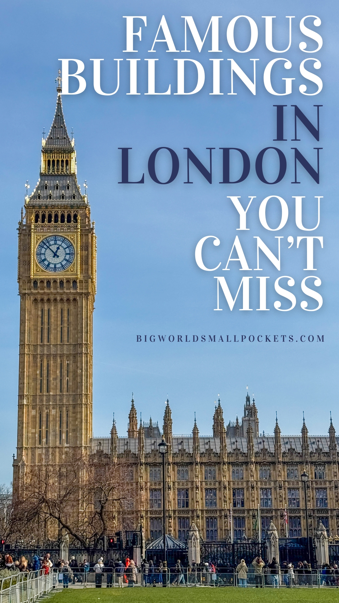 Famous Buildings in London You Can't Miss