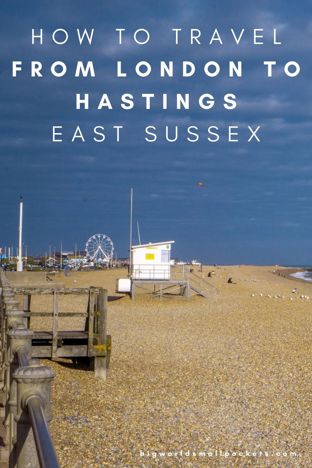 How to Travel from London to Hastings, East Sussex