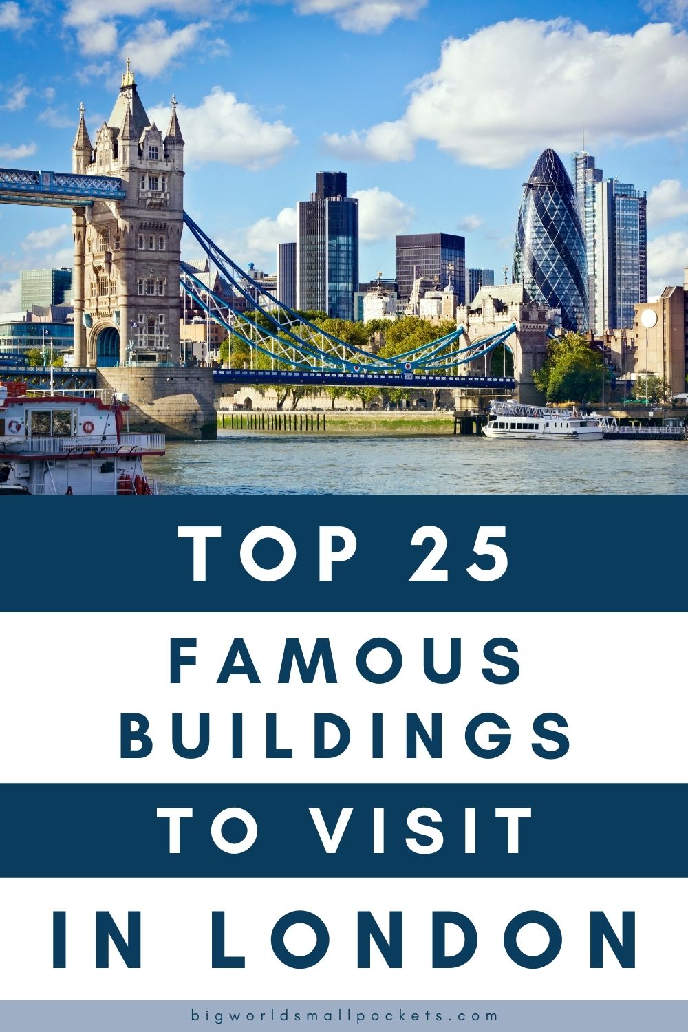 The 25 Most Famus Buildings to Visit in London