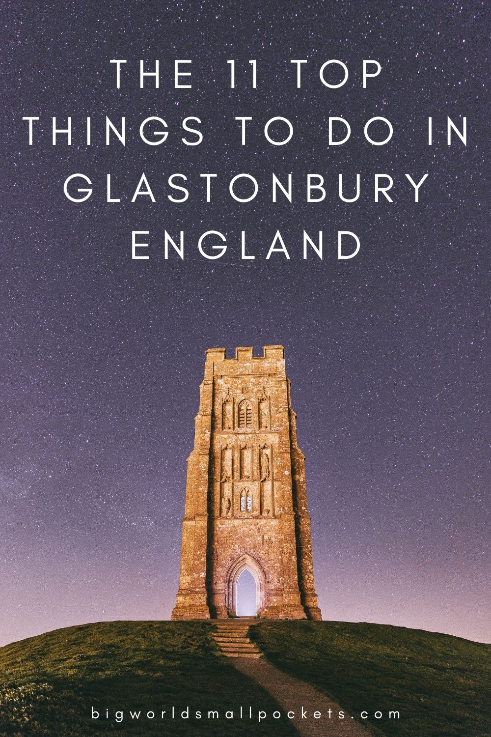 Top 11 Things To Do In & Around Glastonbury, Somerset, England