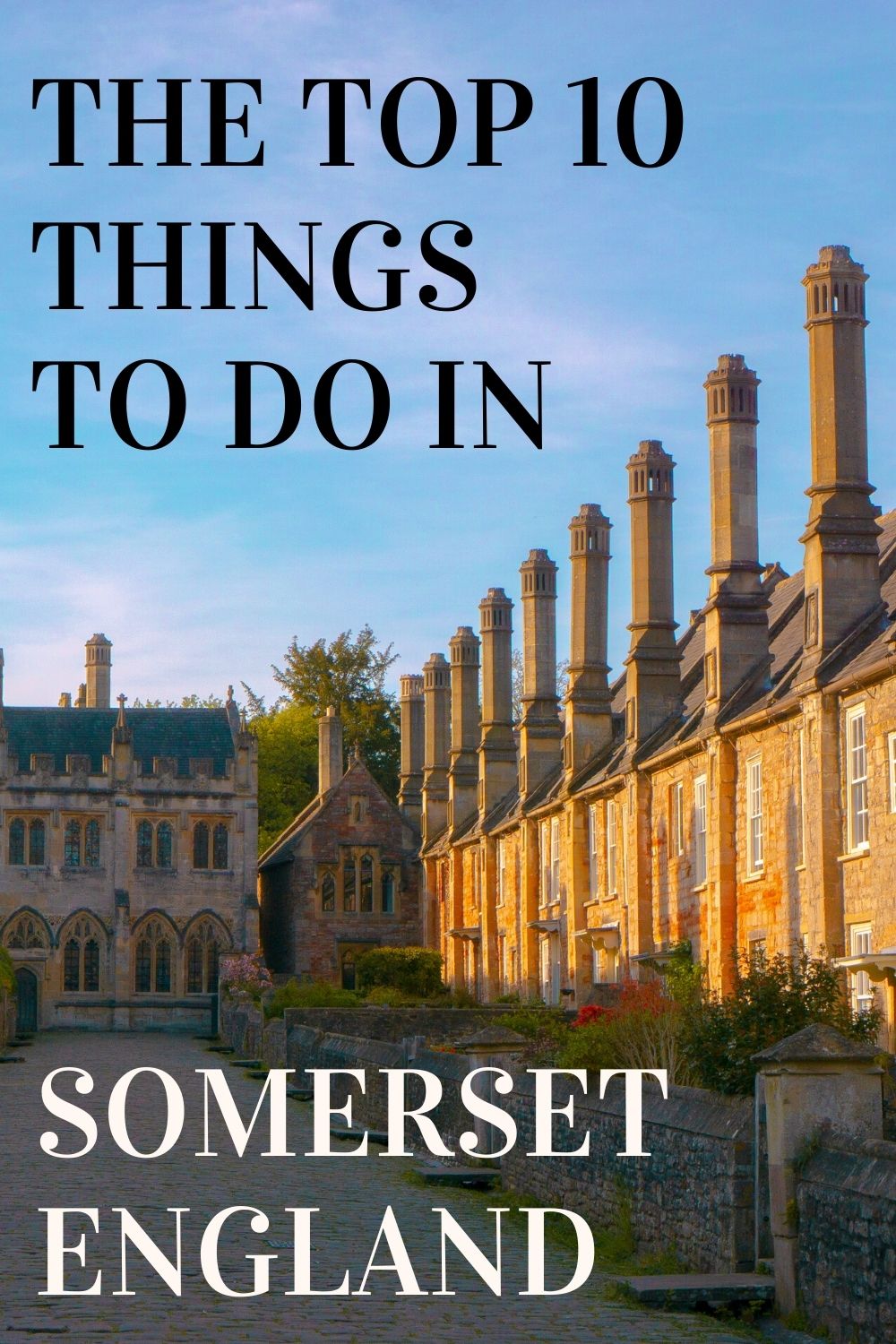 10 Best Things to Do in Somerset, England