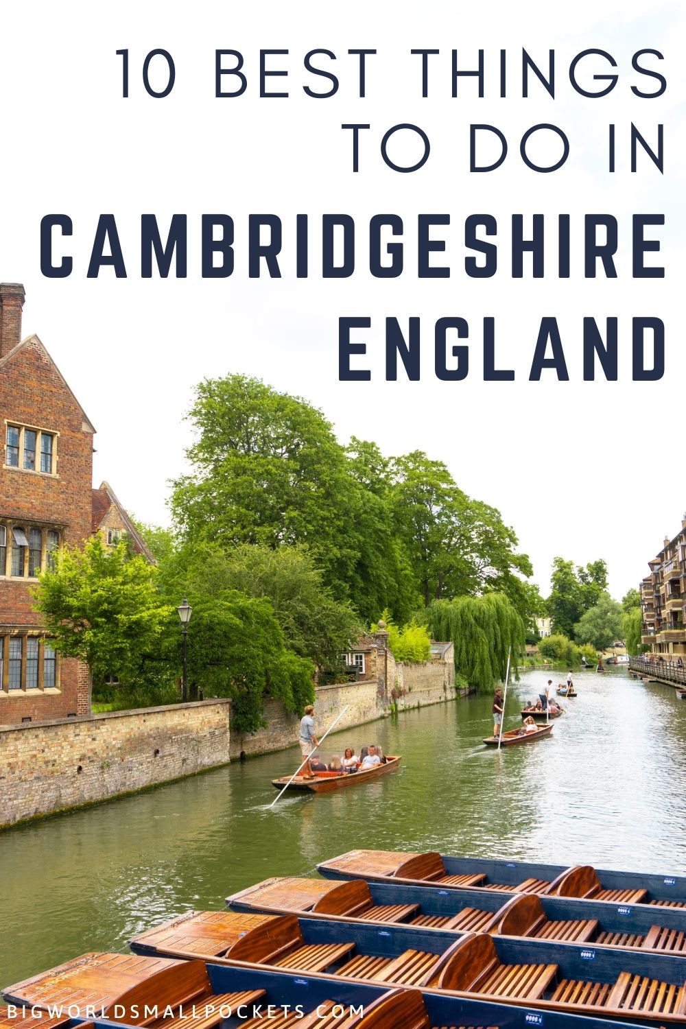 Top 10 Things to Do in Cambridgeshire, UK