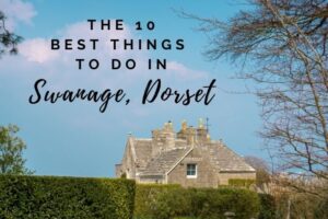10 Best Things to Do in Swanage, Dorset
