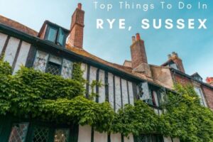 Top 15 Things to Do in Rye, Sussex