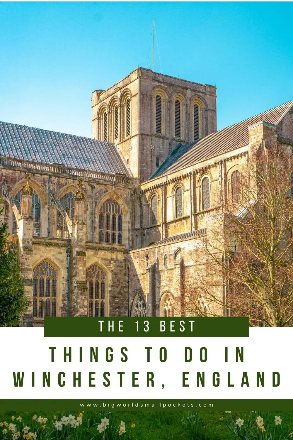 Best Things To Do & See In Winchester, England