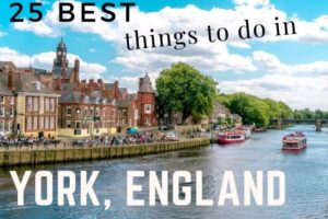Top 25 Things to Do in York – Perfect Day Trip List!