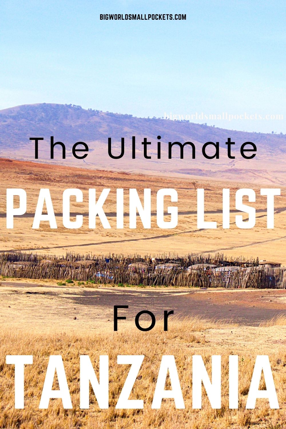 The Ultimate Tanzania Packing List