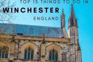 Top 13 Things To Do in Winchester, UK
