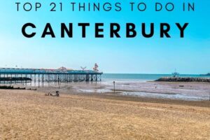 Top 21 Things To Do in Canterbury, England