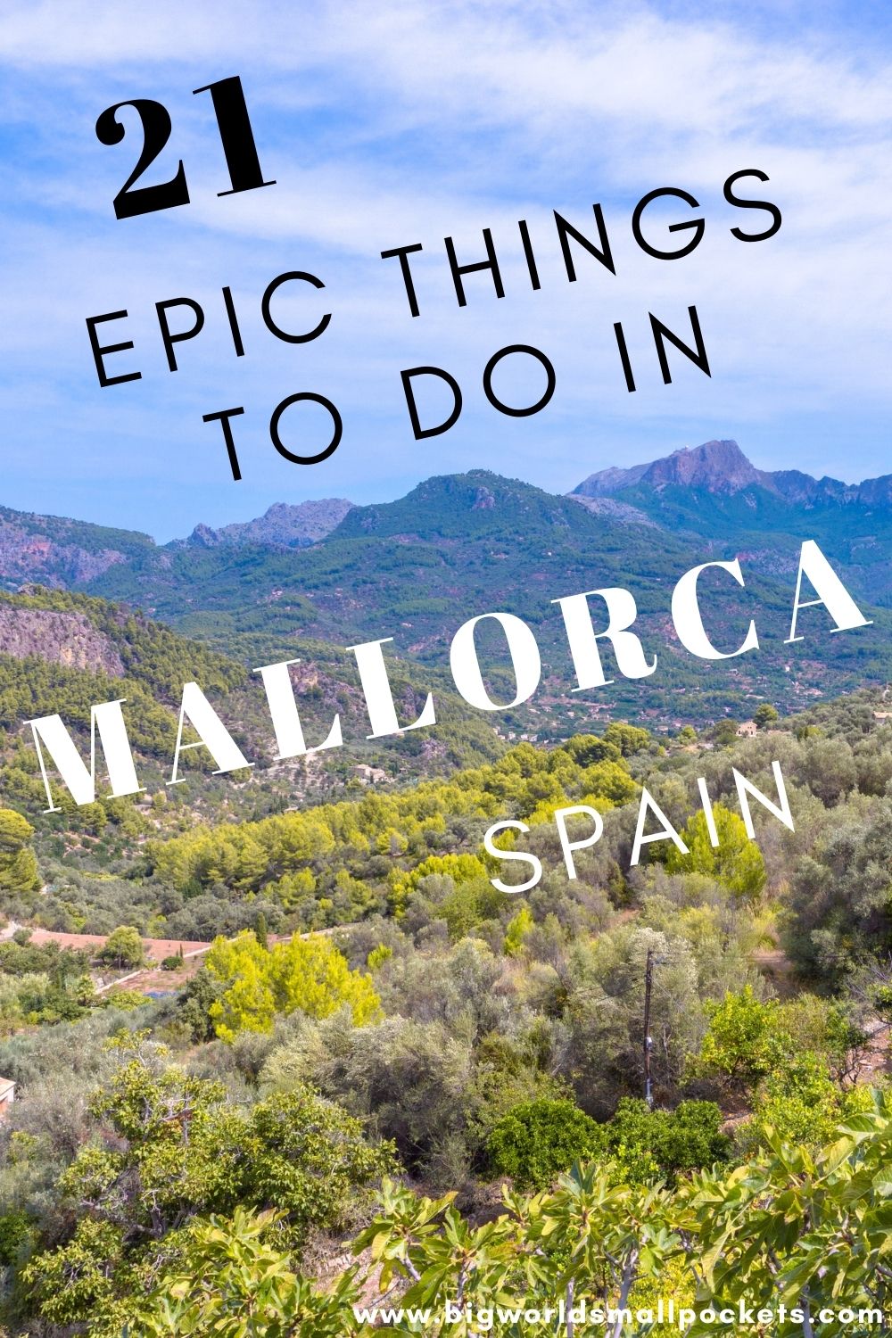 21 Unforgettable Things to Do in Mallorca, Spain