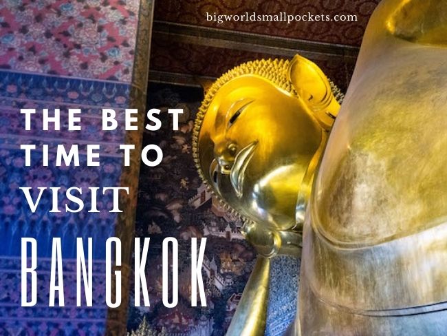 Best Time to Visit Bangkok, Thailand