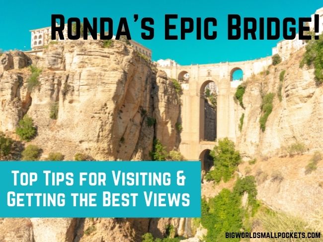 Ronda, Spain, Bridge