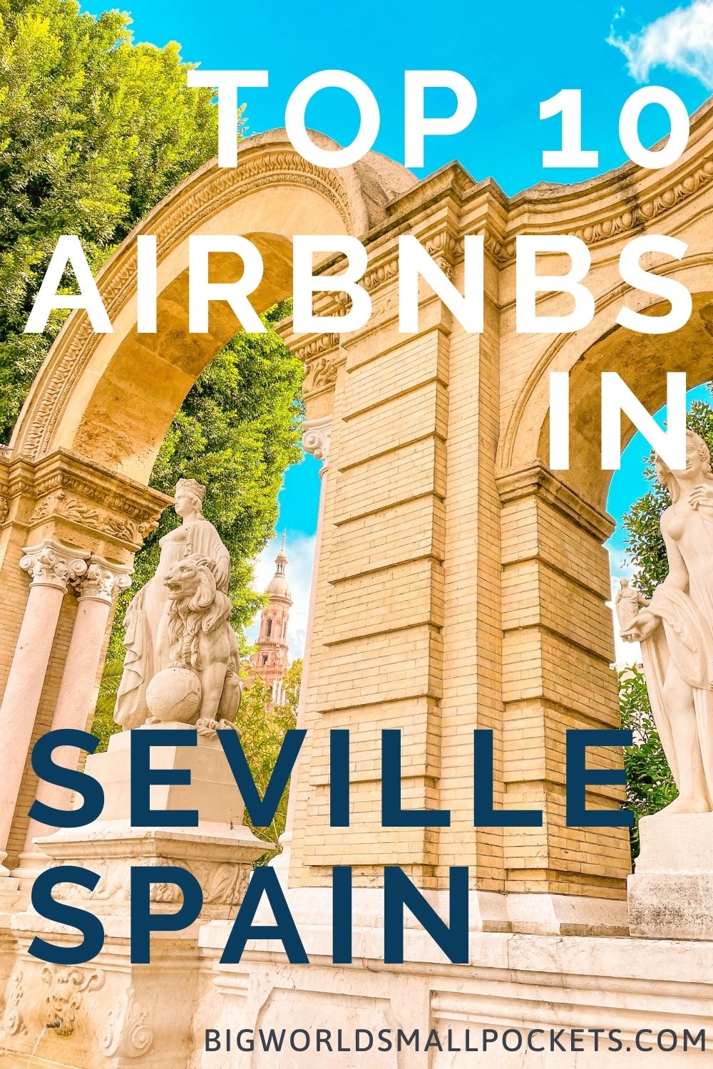 10 Best Airbnbs in Seville, Spain