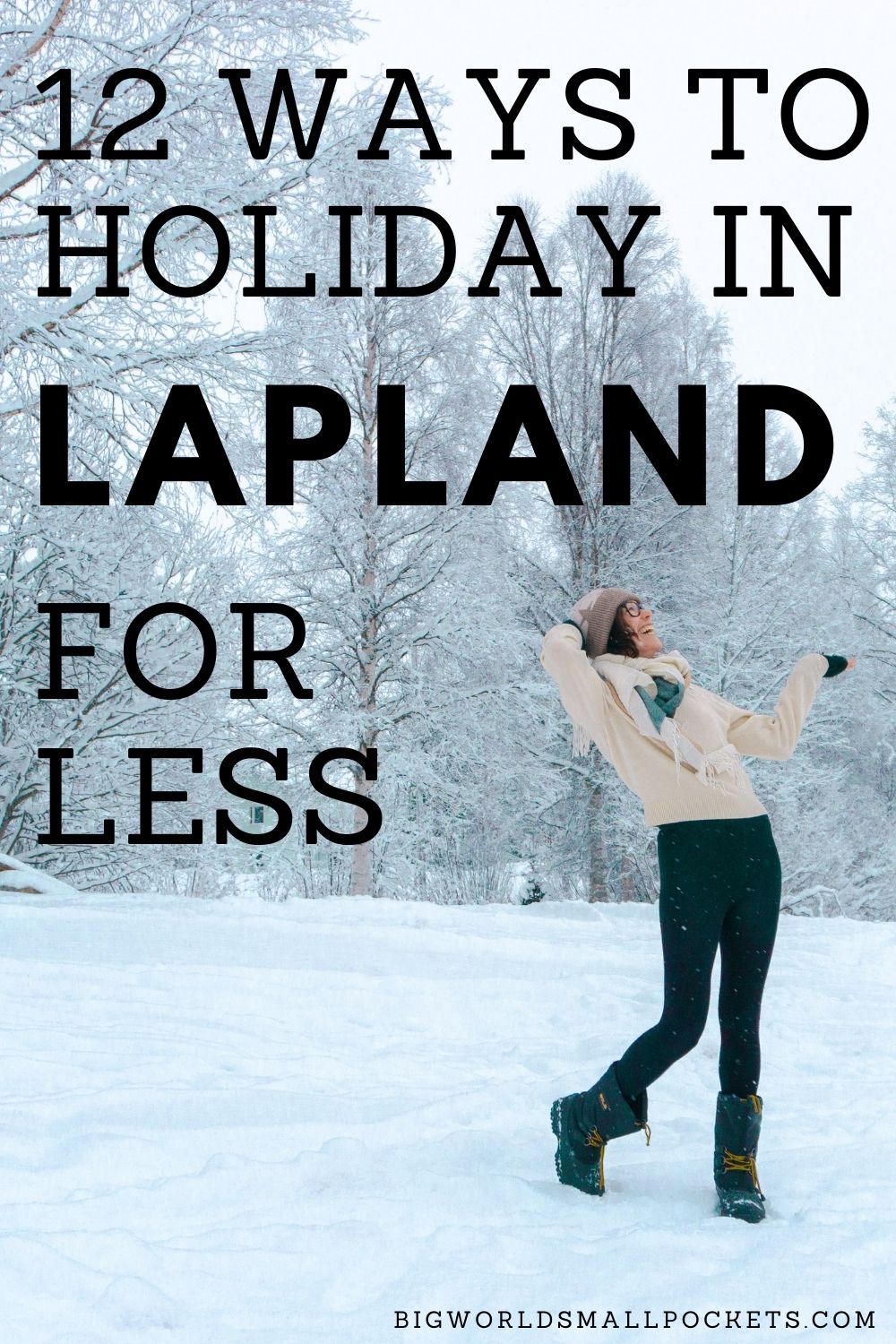 How to Holiday in Lapland for Less