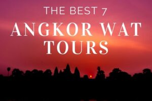 Top 7 Angkor Wat Tours in Cambodia