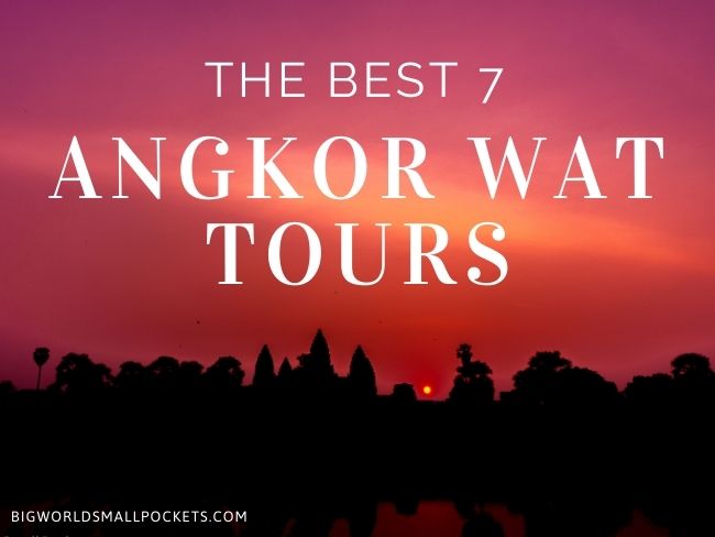 Top 7 Angkor Wat Tours