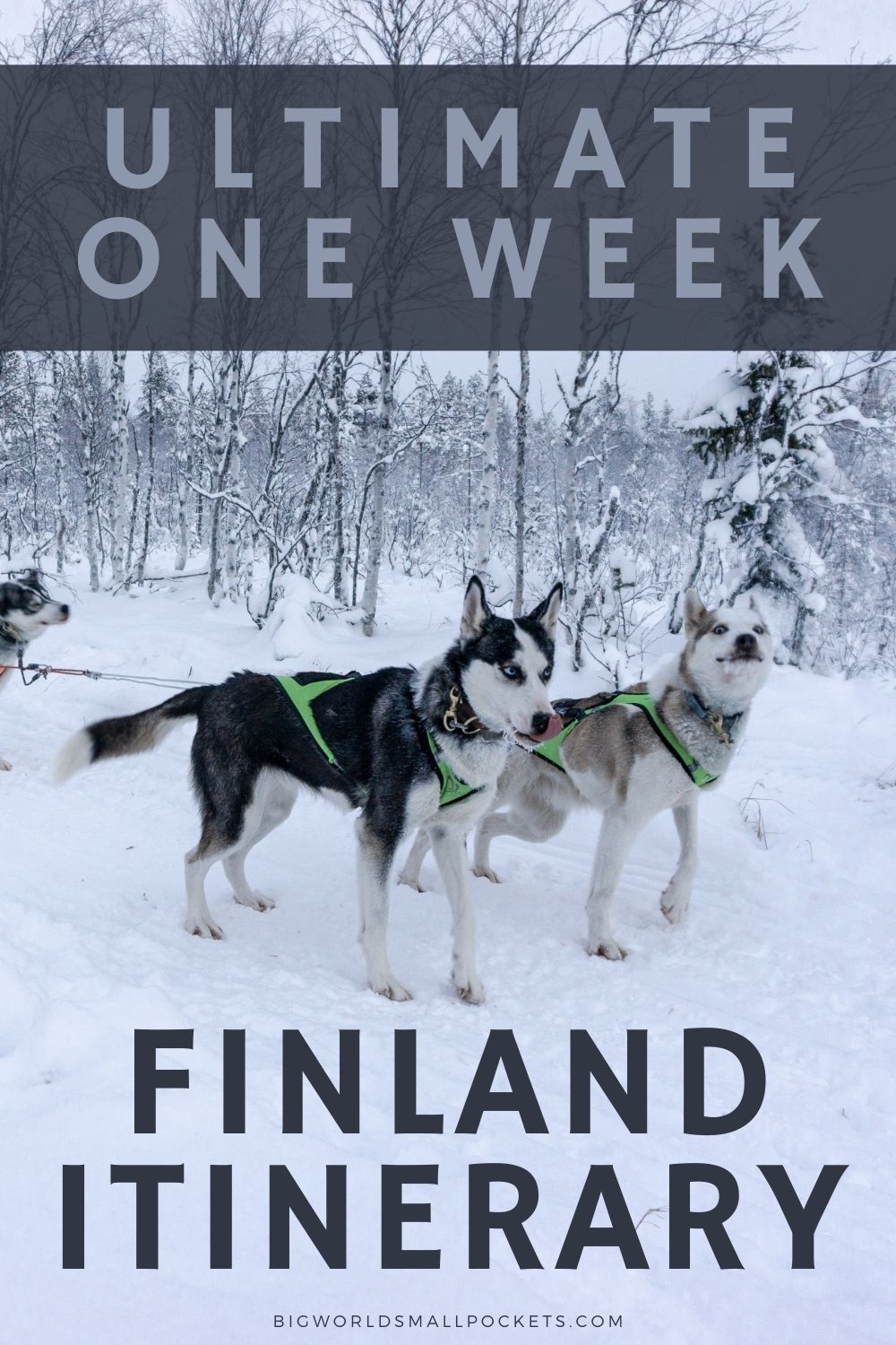 The Ultimate 1 Week Finland Travel Itinerary