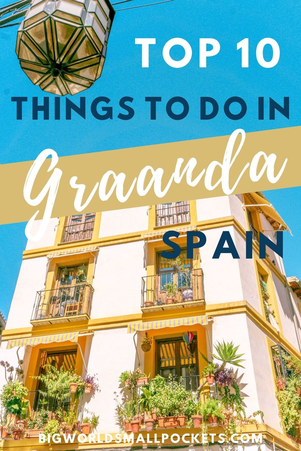 10 Best Things To Do in Granada, Andalusia, Spain