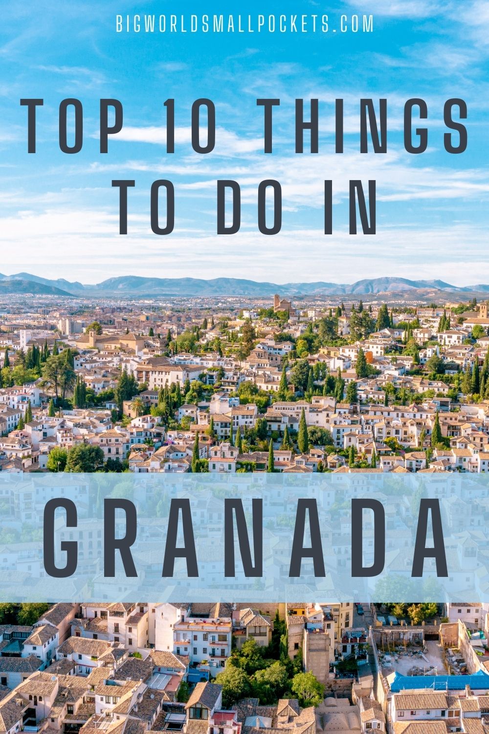 10 Best Things To Do in Granada, Spain