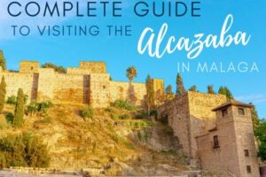 Complete Guide to Visiting the Alcazaba in Malaga
