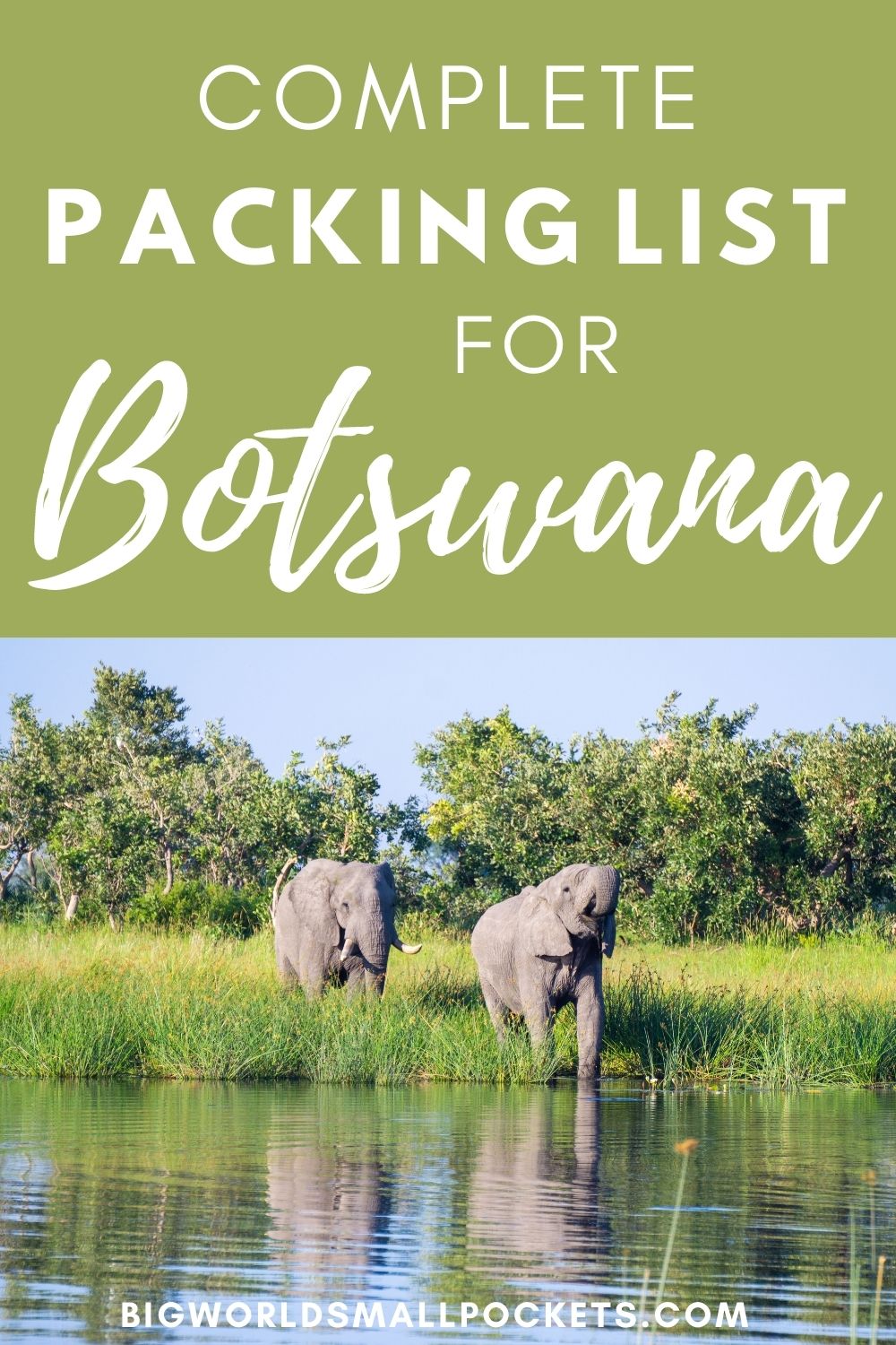 Complete Packing List for Botswana