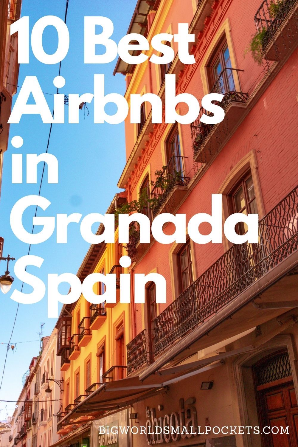 10 Best Airbnbs in Granada, Spain